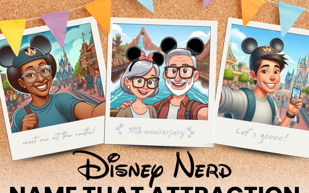 Disney Nerd: Name That Attraction!