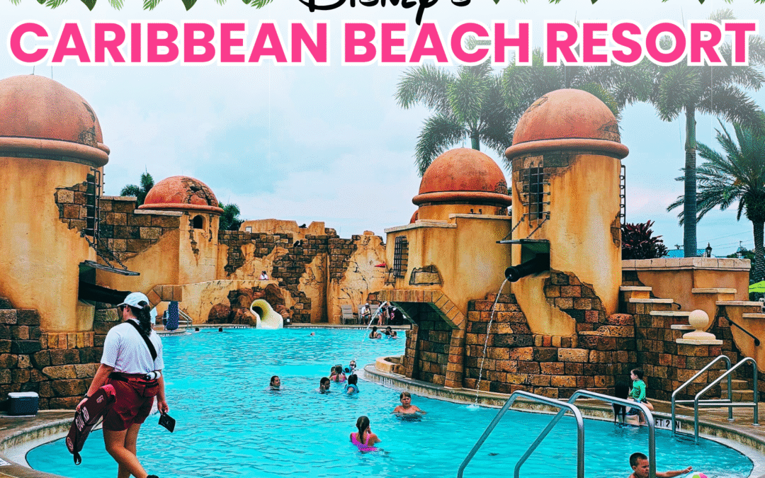 Disney’s Caribbean Beach Resort: Know Before You Go