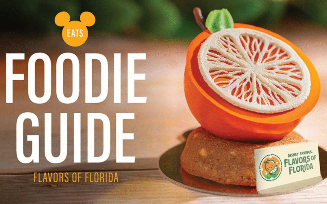 Disney Springs Flavors of Florida Foodie Guide 2025