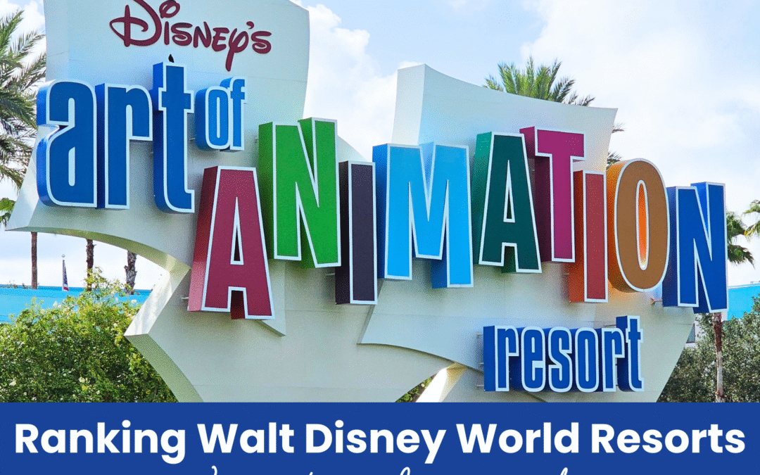 Ranking Walt Disney World Resorts We’ve Stayed In (So Far)